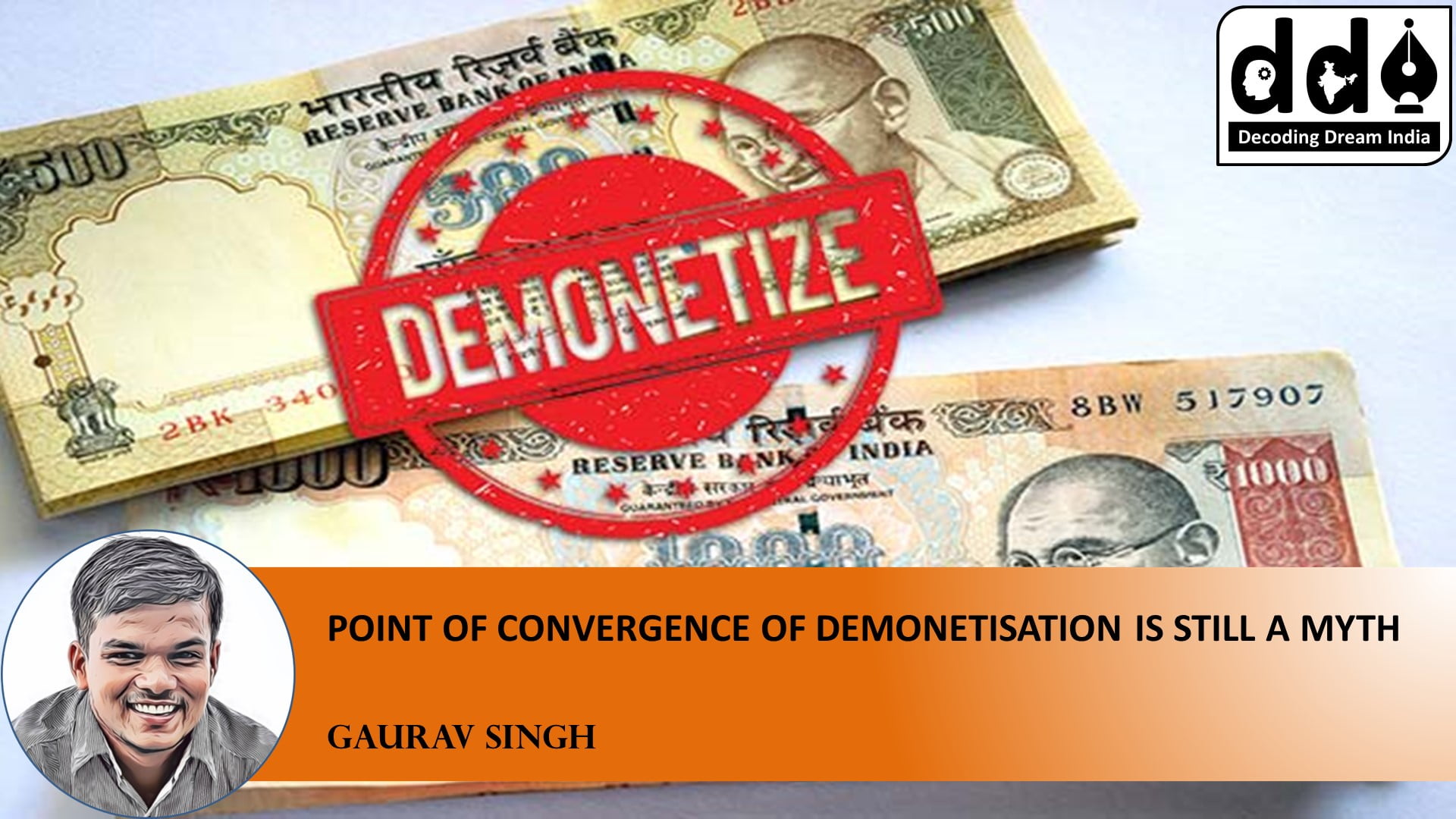 Demonetization in India (demonetization)