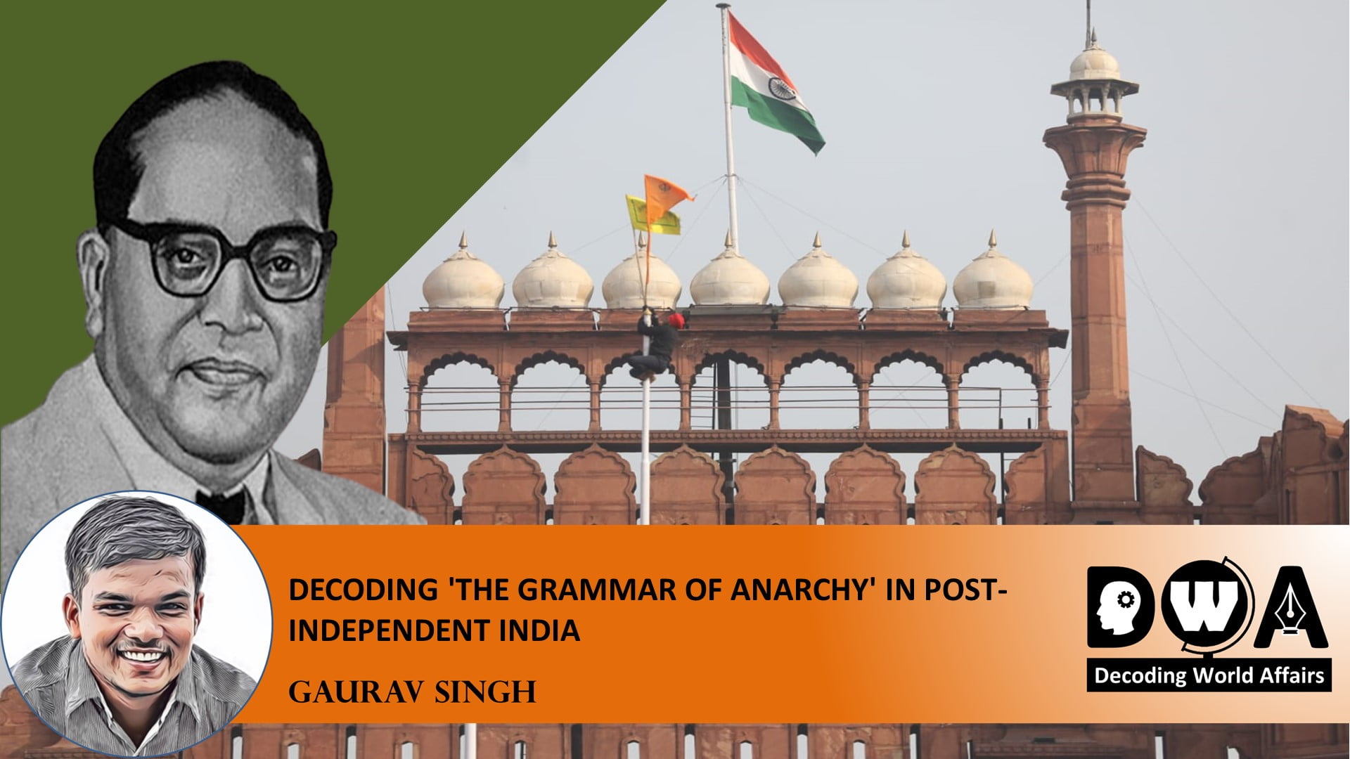 Decoding Grammer of Anarchy in post-independent India